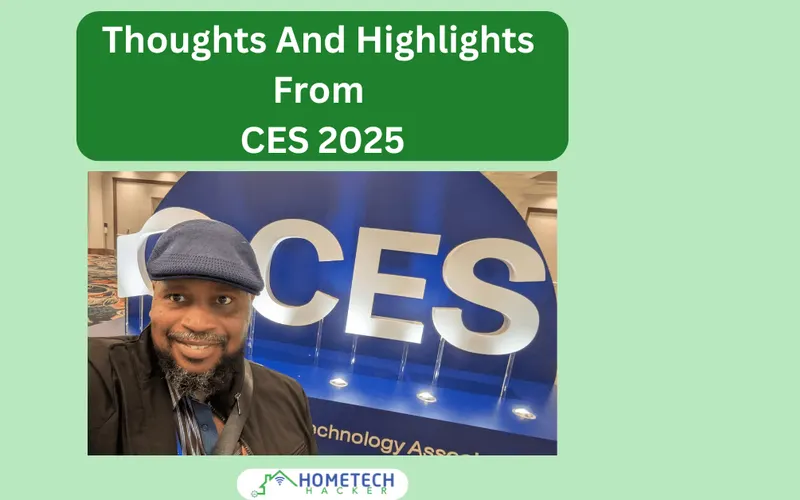Highlights and Thoughts From CES 2025
